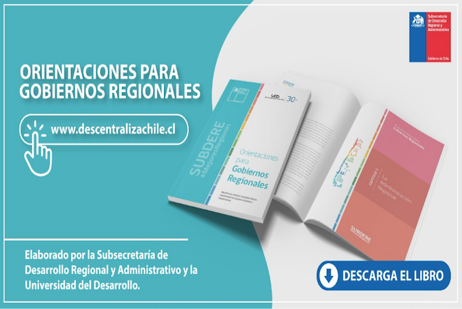 Subdere y UDD lanzan libro “Orientaciones para Gobiernos Regionales”