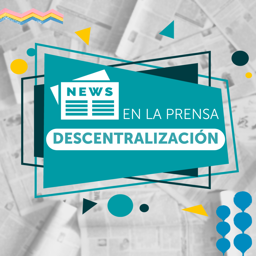 Foro para la Descentralización – EN PRENSA